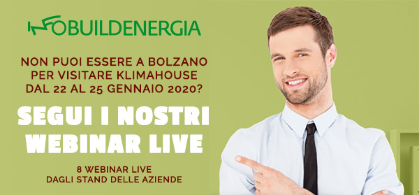 Non puoi essere a Bolzano per visitare Klimahouse dal 22 al 25 gennaio 2020? Segui i nostri webinar live