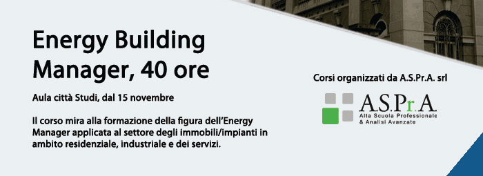 Corsi Sicurezza cantiere al Politecnico di Milano, Energy building manager e Edifici in classe A