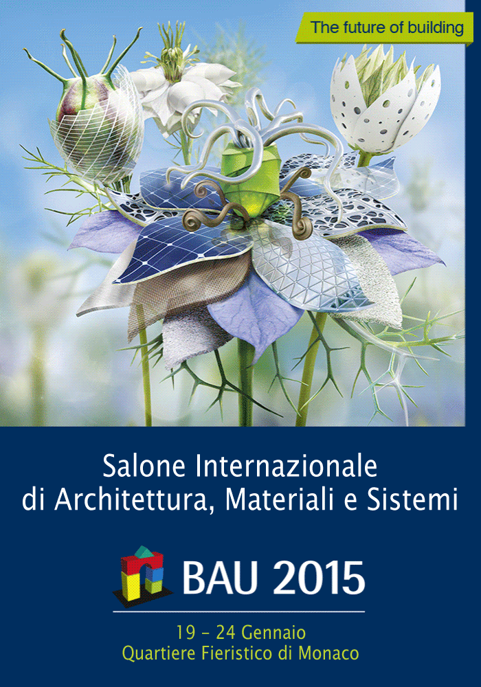 BAU 2015 The Future of Building, 19 - 24 gennaio, Monaco