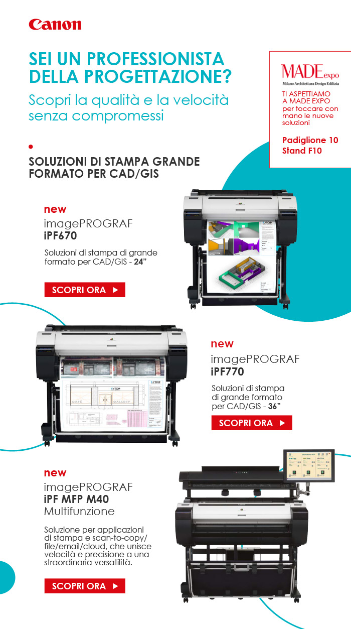 SCOPRI LA QUALITA’ E VELOCITA’ SENZA COMPROMESSI con le novità Canon per CAD/GIS