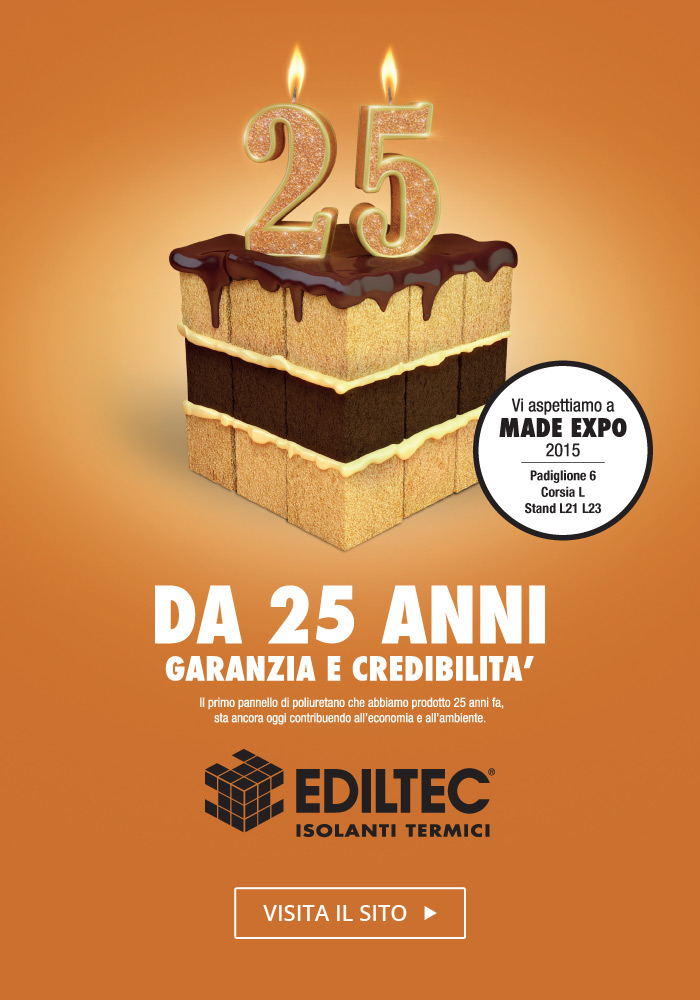 Ediltec festeggia 25 anni di attività e vi aspetta a MADE expo 2015