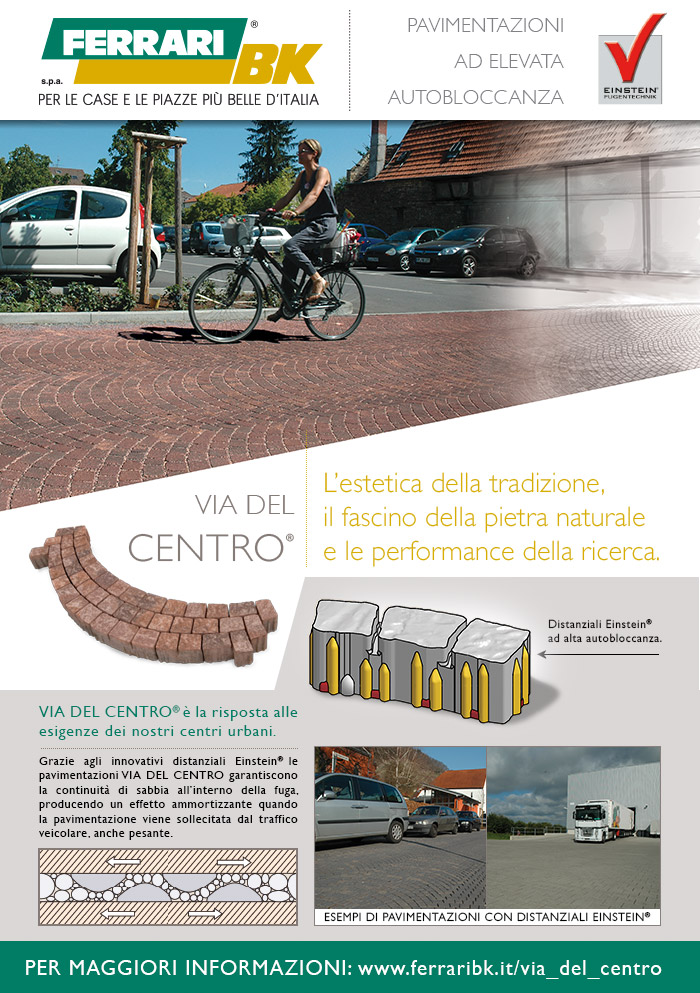 Pavimentazioni per esterni Via del Centro: le cose più belle durano per sempre