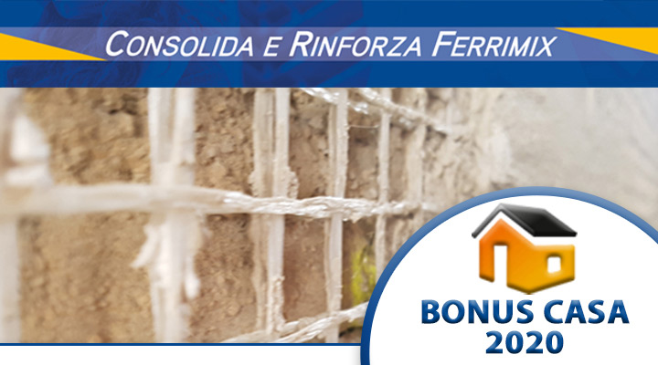 Consolida e Rinforza Ferrimix - Bonus casa 2020