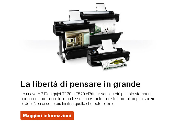 Nuove stampanti per grandi formati HP Designjet T120 e HP Designjet T520 ePrinter!