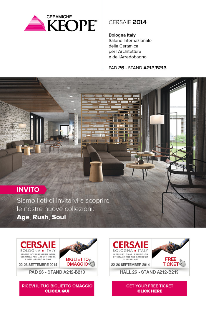 Keope al Cersaie 2014: scarica il tuo biglietto omaggio e vieni a conoscere le nostre nuove collezioni