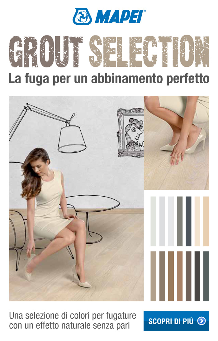 GROUT SELECTION MAPEI: LA FUGA PER UN ABBINAMENTO PERFETTO