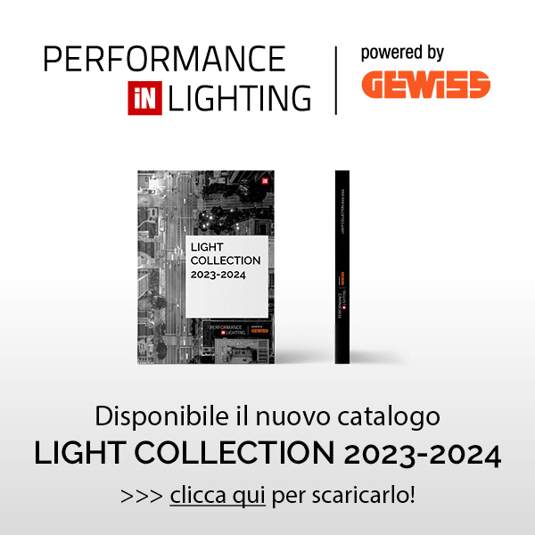 Performance in Lighting - Disponibile il nuovo catalogo LIGHT COLLECTION 2023-2024