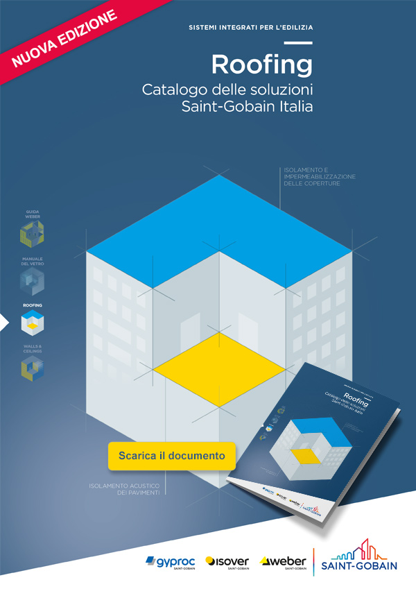 Roofing - Catalogo delle soluzioni Saint-Gobain Italia