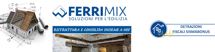 Ferrimix - Ristruttura e consolida insieme a noi