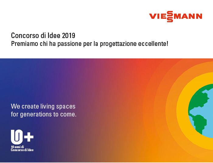 Viessmann - Concorso di Idee 2019. Premiamo chi ha passione per la progettazione eccellente!