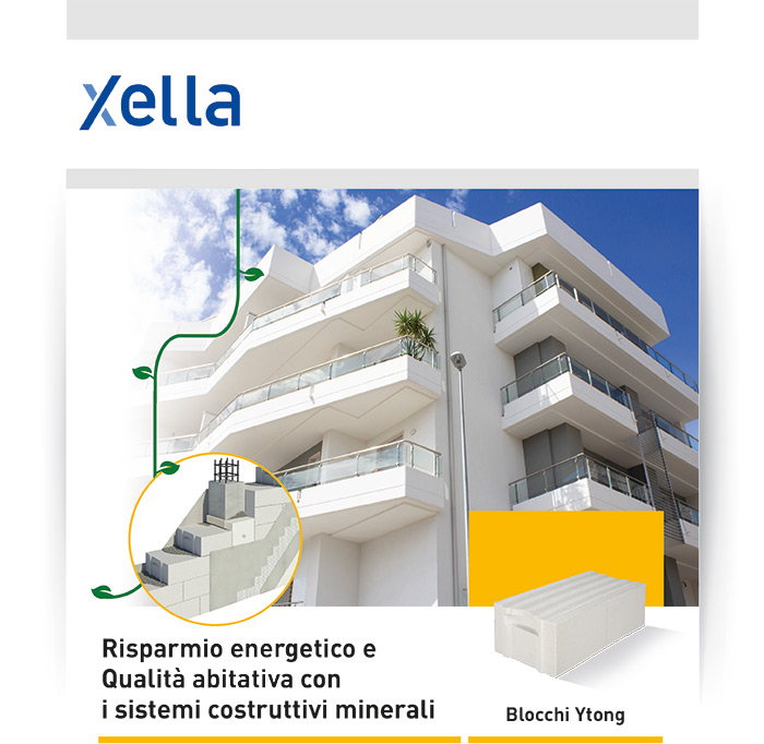 Xella - Risparmio energetico e Qualità abitativa con i sistemi costruttivi minerali